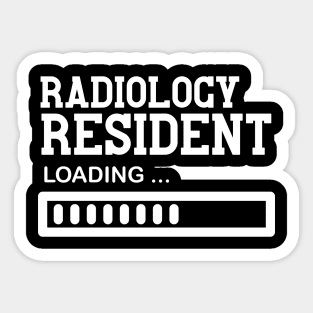 Funny Radiology Resident job Gift Idea Sticker